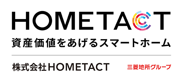 HOMETACT 資産価値をあげるスマートホーム|株式会社HOMETACT 三菱地所グループ